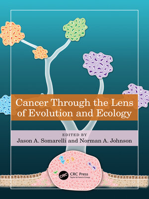 cover image of Cancer through the Lens of Evolution and Ecology